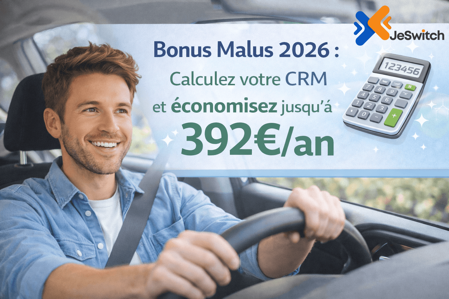 Image de l'article: Calcul Bonus Malus 2026 : Guide Complet - Actualités assurance auto JeSwitch