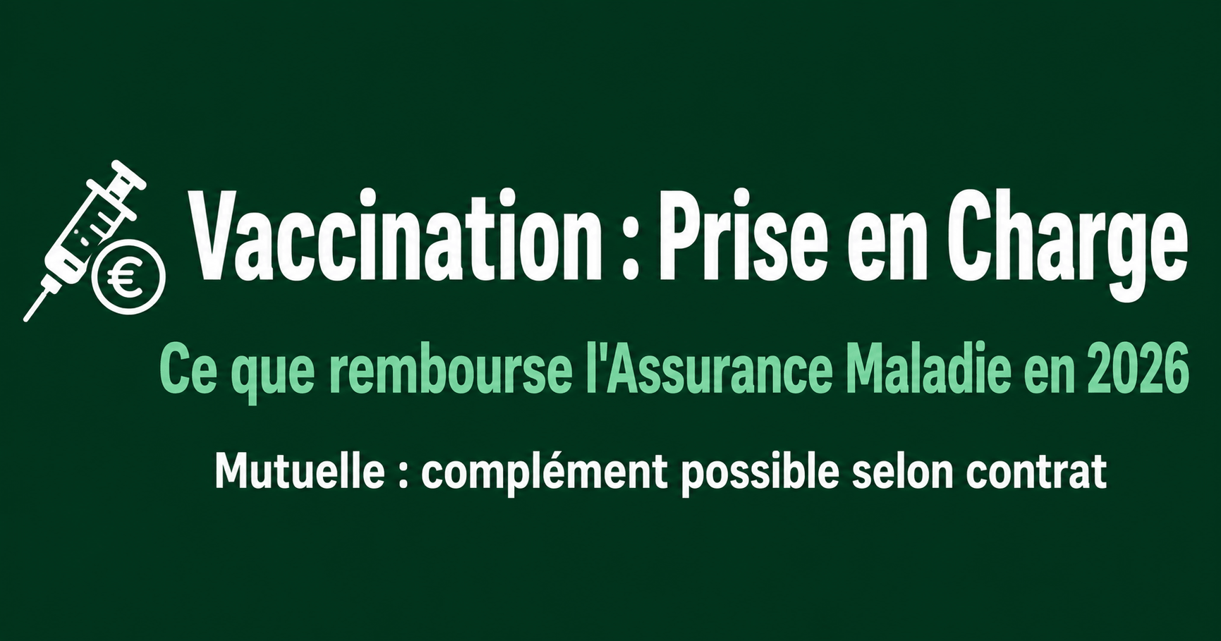 Image de l'article: Vaccination : Quelle Prise en Charge en 2026 ? - Actualités mutuelle santé JeSwitch