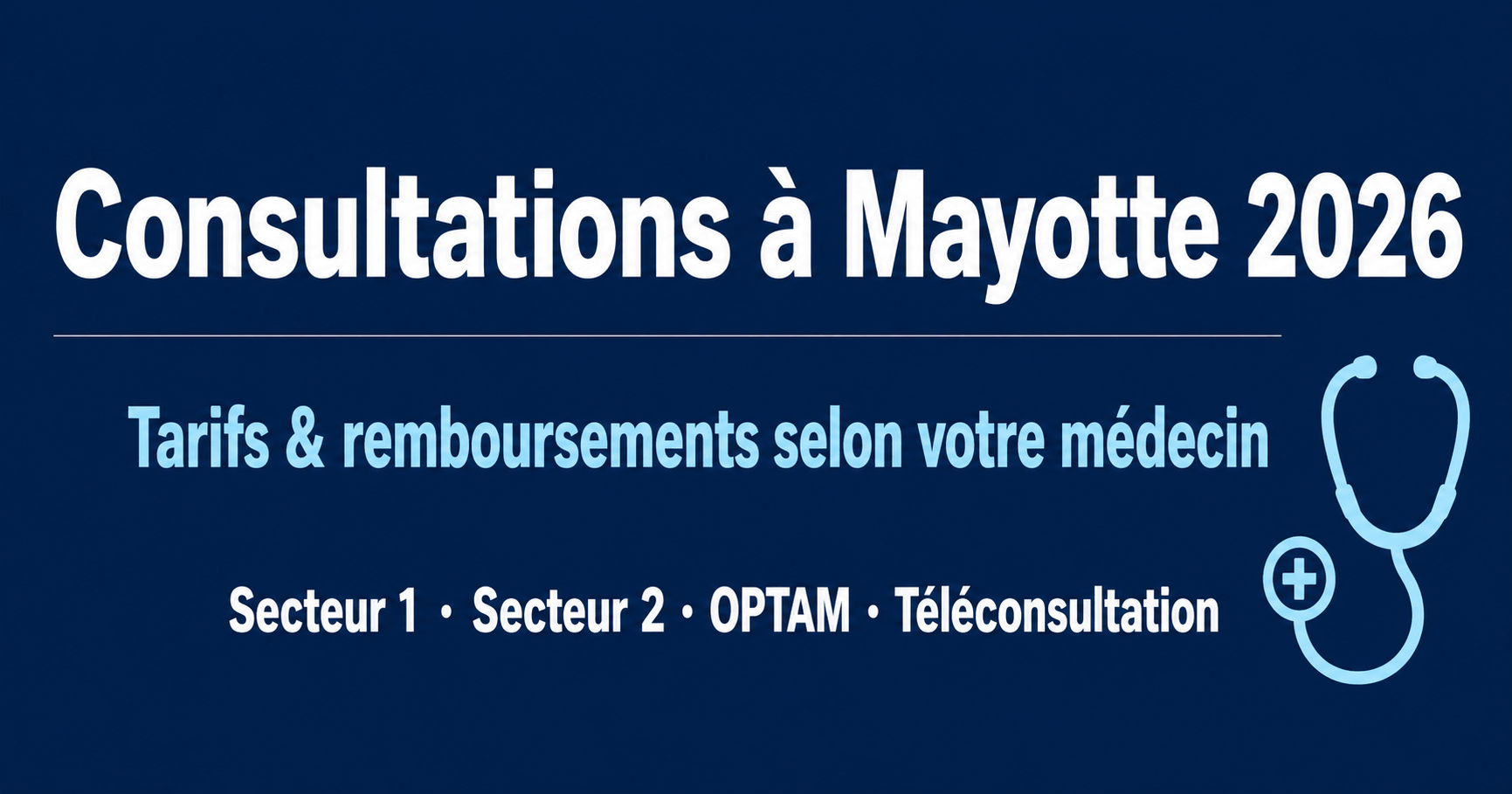 Image de l'article: Consultations à Mayotte 2026 : Tarifs & Remboursements - Actualités mutuelle santé JeSwitch