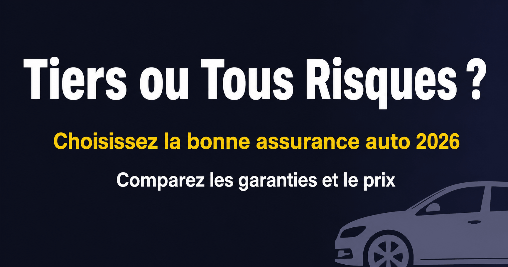 Image principale de l'article: Assurance Auto Tiers ou Tous Risques : Quel Choix en 2026 ? - Actualités Assurance Auto JeSwitch