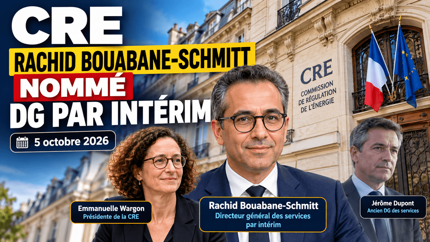 Image principale de l'article: CRE : Rachid Bouabane-Schmitt nommé DG par intérim - Actualités Énergie JeSwitch