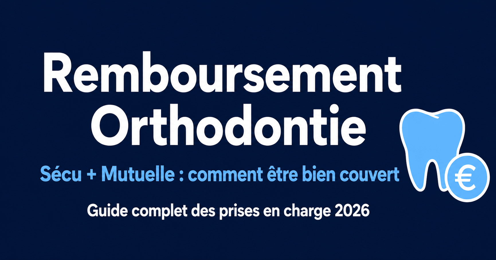 Image de l'article: Remboursement Orthodontie 2026 : Tarifs & Prise en Charge - Actualités mutuelle santé JeSwitch