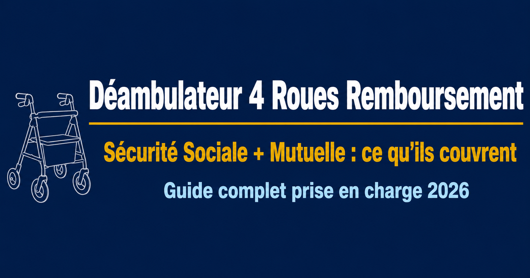 Image principale de l'article: Déambulateur 4 Roues : Remboursement Sécu & Mutuelle 2026 - Actualités Mutuelle Santé JeSwitch