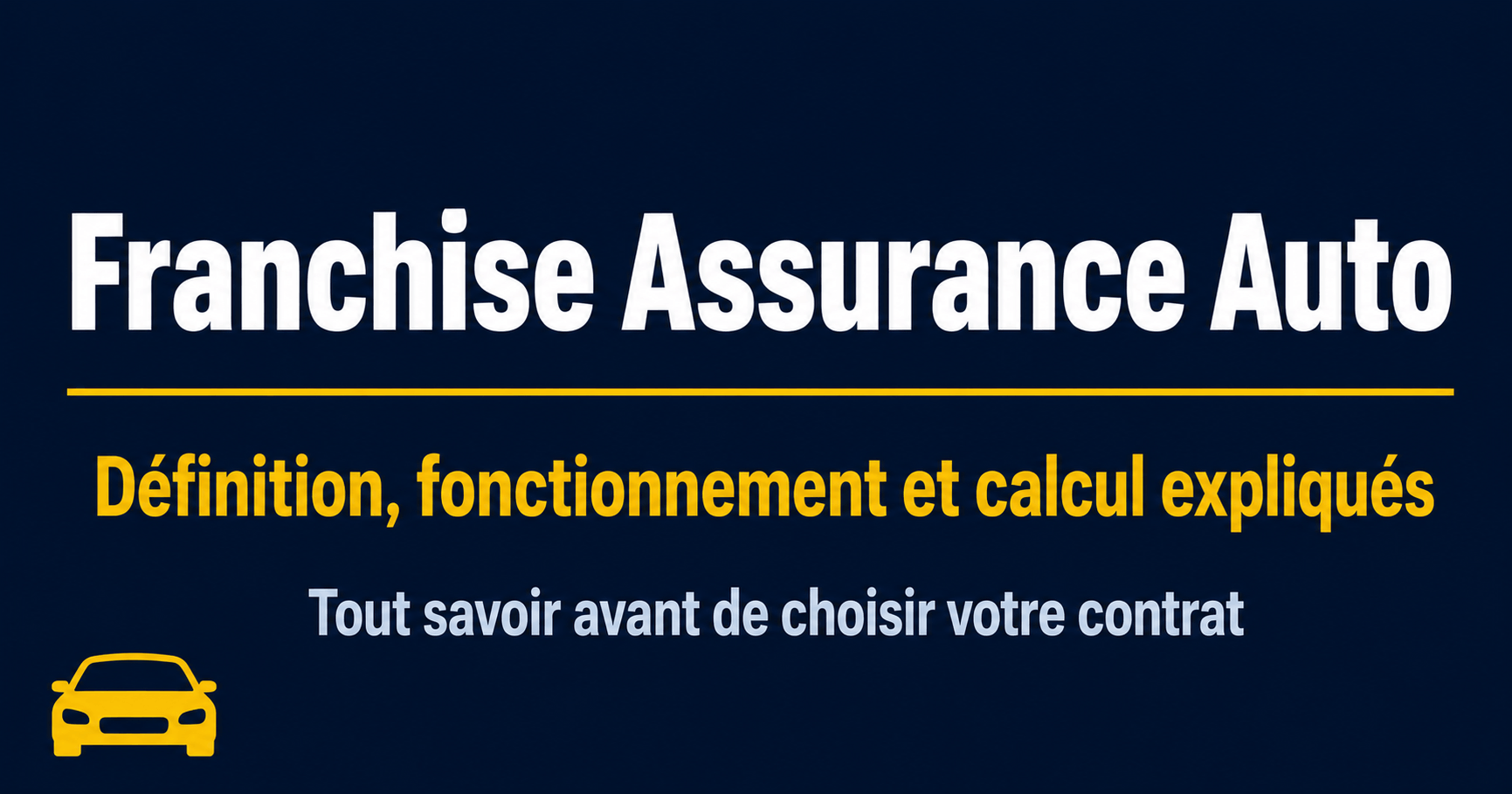 Image de l'article: Franchise Assurance Auto : Définition et Fonctionnement - Actualités assurance auto JeSwitch