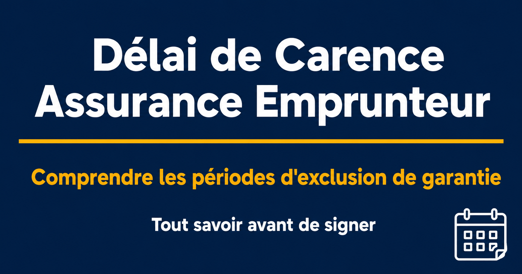 Image principale de l'article: Délai de Carence Assurance Emprunteur : Ce Qu'il Faut Savoir en 2026 - Actualités Assurance Emprunteur JeSwitch