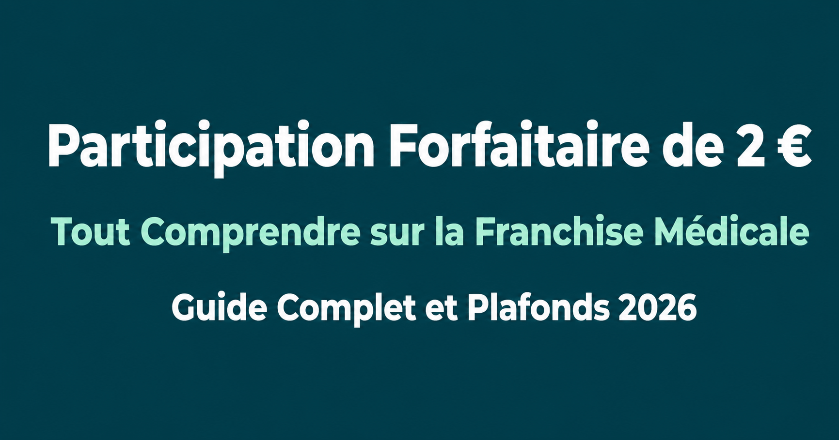 Image de l'article: Participation forfaitaire de 2 € : 8€/jour, 50€/an - Actualités mutuelle santé JeSwitch