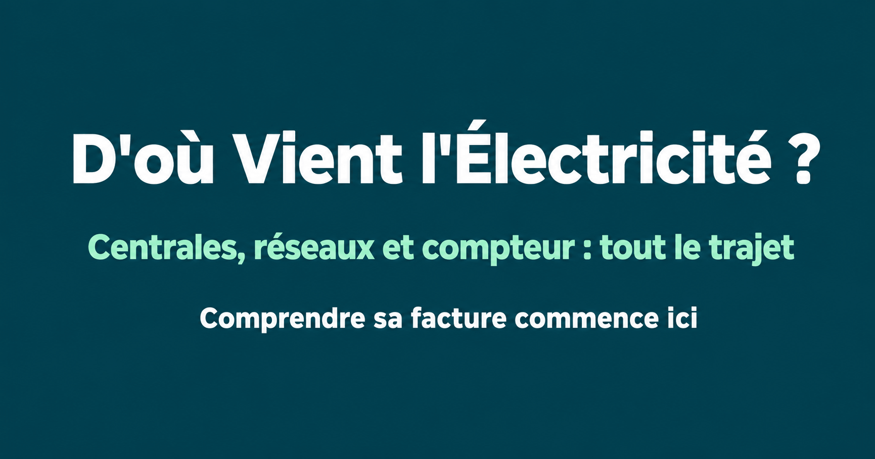 Image principale de l'article: D'où Vient l'Électricité de la Prise ? 95% Bas Carbone - Actualités Énergie JeSwitch