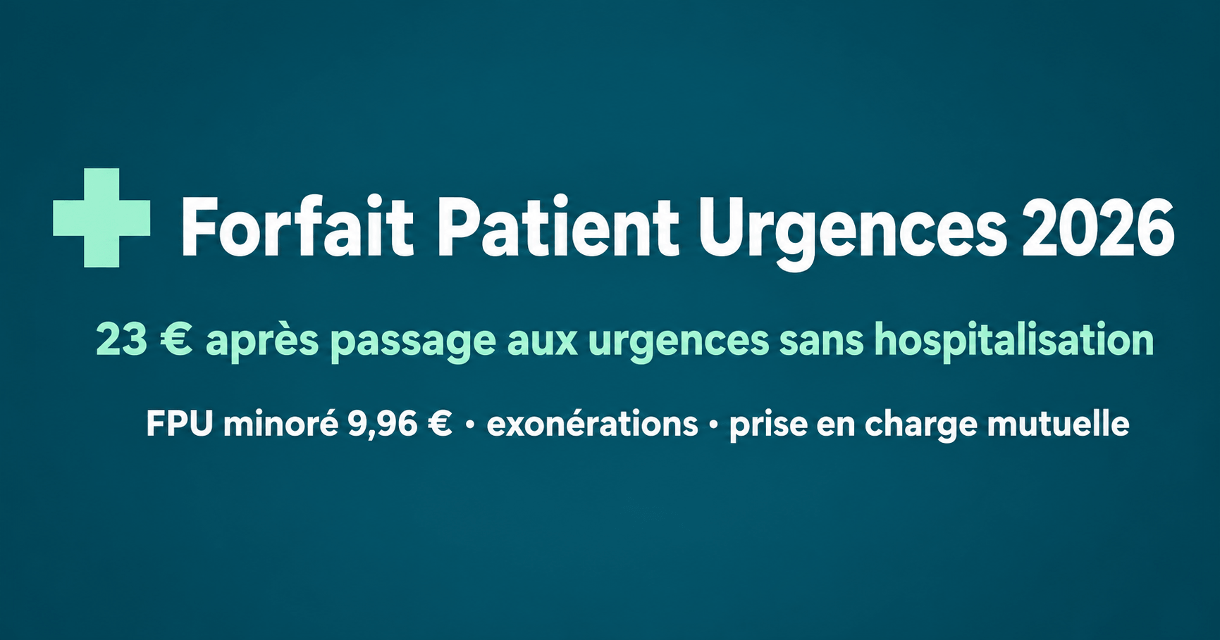Image de l'article: Forfait patient urgences (FPU) 2026 : 7 points clés - Actualités mutuelle santé JeSwitch