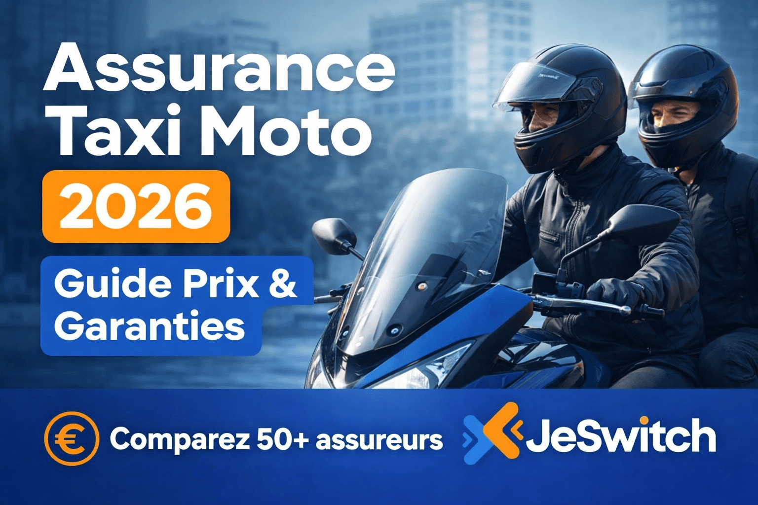 Image de l'article: Assurance Taxi Moto 2026 : Guide Prix & Garanties - Actualités assurance moto JeSwitch